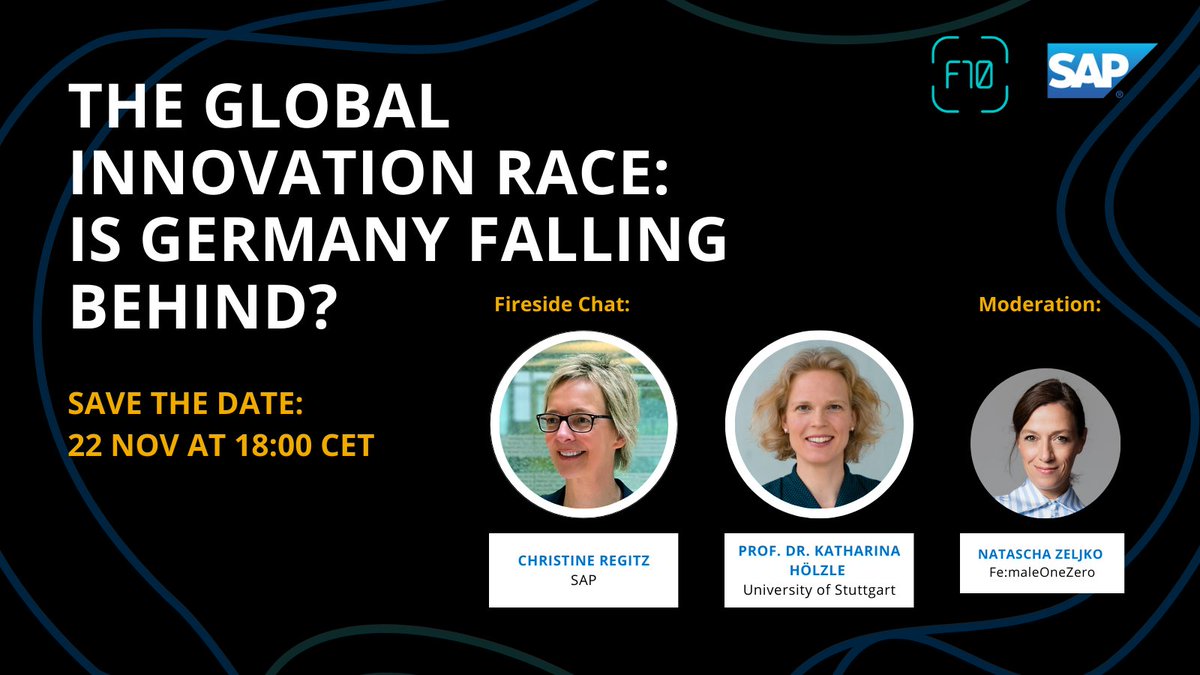 SAVE THE DATE! Together with @SAP Women in Tech, we will host a virtual fireside chat on November 22nd at 18:00 CET. The topic: The Global Innovation Race: Is Germany Falling Behind? REGISTER NOW (for FREE): us02web.zoom.us/webinar/regist… #SAP #SAPWomenInTech #WomenInTech #F10