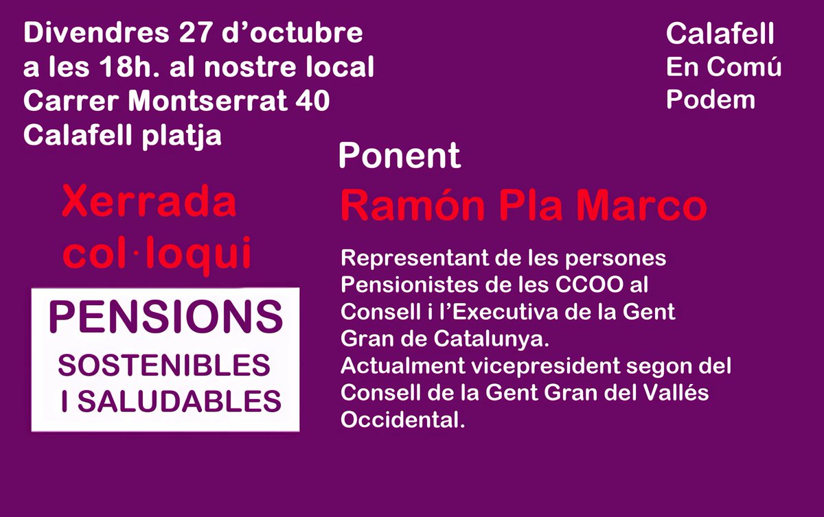 Divendres 27 d'octubre us convidem a una xerrada sobre Pensions sostenibles i saludables, amb l'expert Ramón Pla Marco, al local de Montserrat 40. 👨🏻‍🦳
Com es poden apujar les pensions sense apujar l'edat de jubilació? 
"Gobierne quien gobierne, ¡las pensiones se defienden!"🙋🏾