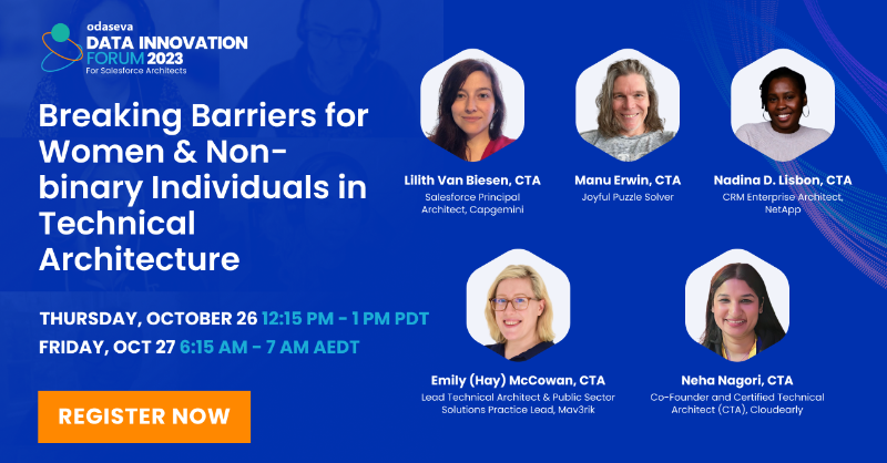 odaseva's tweet photo. Register now for the #DataInnovationForum session "Breaking Barriers for Women &amp; Non-binary Individuals in Technical Architecture" to hear from CTAs how democratization of knowledge has changed the landscape for minority groups striving to achieve the #CTA credential &amp; much more.