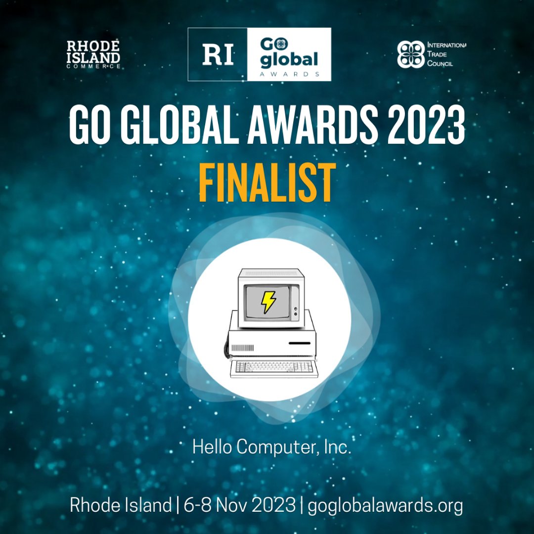 We are thrilled announcing that Hello Computer, Inc., is a finalist for the @goglobalawards 2023 hosted by @commerceri and @inttradecouncil with @ritourism @rhodeisland @icttm_social

#hellocomputer #GoGlobalAwards #RhodeIsland #InternationalTradeCouncil #RhodeIslandCommerce