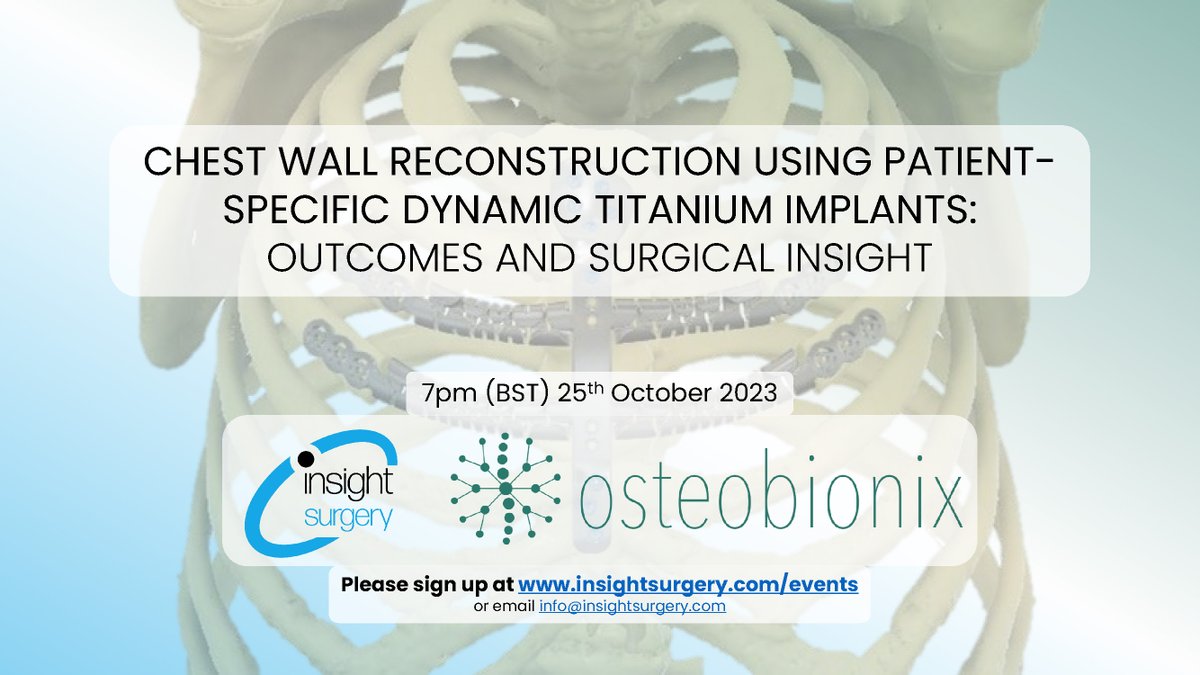 Want to learn more about our custom dynamic chest wall implants??
Join us next week! Head to insightsurgery.co.uk/events to sign up