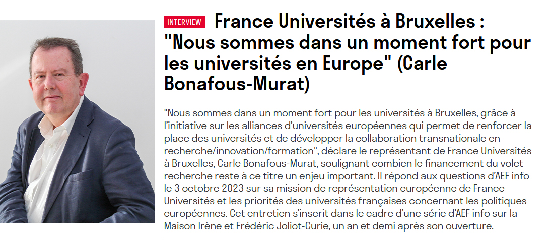 [Presse <a href="/AEFsuprecherche/">AEFsuprecherche</a>] France Universités à Bruxelles : "Nous sommes dans un moment fort pour les universités en Europe".
Carle Bonafous-Murat.
aefinfo.fr/depeche/700436