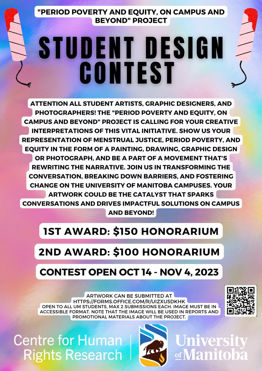 'Period  Poverty & Equity, on Campus & Beyond' at #CHRR  invites all #UManitoba student artists to enter our artwork competition to highlight experiences of  menstrual justice & period poverty.

Enter at: forms.office.com/r/UizXU5Dkhk

Deadline Nov. 4
#PeriodPoverty #MenstrualJustice