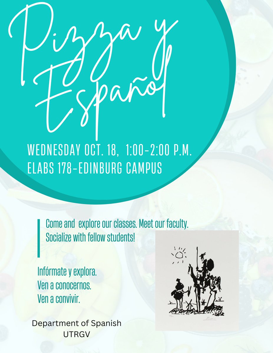 The Spanish Department cordially invites students to join Pizza &amp; Español. Where current and prospective students can get information on courses and programs available. 

TODAY, Wednesday October, 18 from 1:00pm - 2:00pm at ELABS 178 - Edinburg campus.