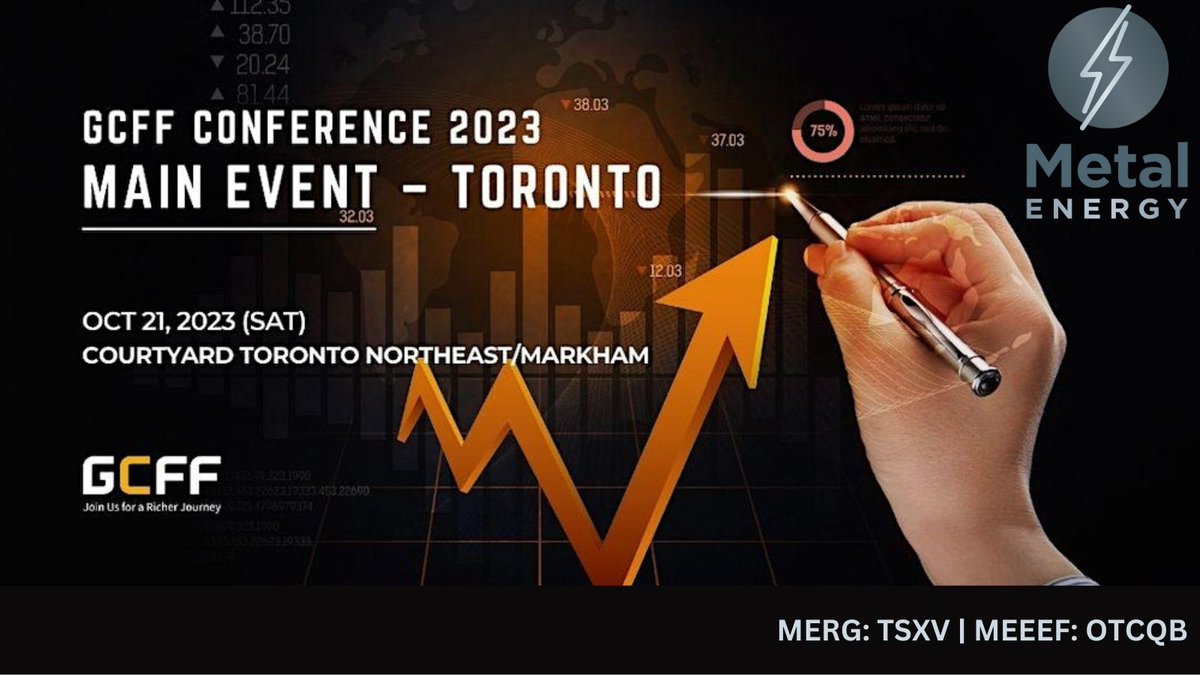 MetalEnergyCorp's tweet photo. Metal Energy will be presenting live this Saturday, October 21 at the #GCFF Investment conference!
Register here 👉 https://t.co/TEk5F9cT2B
$MERG $MEEEF @NAI500 https://t.co/yM2hd7VCB0