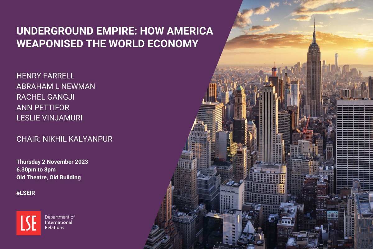 LSEIRDept's tweet photo. 📢 Join us Thurs 2 Nov, for Abraham Newman and @henryfarrell's book launch, with @AnnPettifor, @londonvinjamuri, Rachel Gangji and @NikKalyanpur!

They'll discuss the weaponization of the global economy &amp; the sustainability of these tactics. 

ℹ️ https://t.co/xE3i2iNSFV https://t.co/0nGWYcj10M