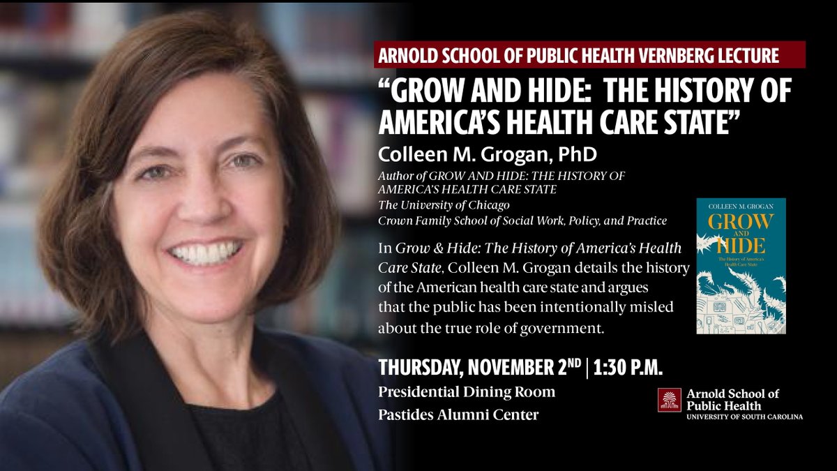 Coming up! Don't miss the 2023 Vernberg Lecture on November 2 when we'll hear from @ColleenGrogan5 about the History of American's Health Care State, based on her new book, Grow and Hide ⤵️ ow.ly/jWBM50PYbng