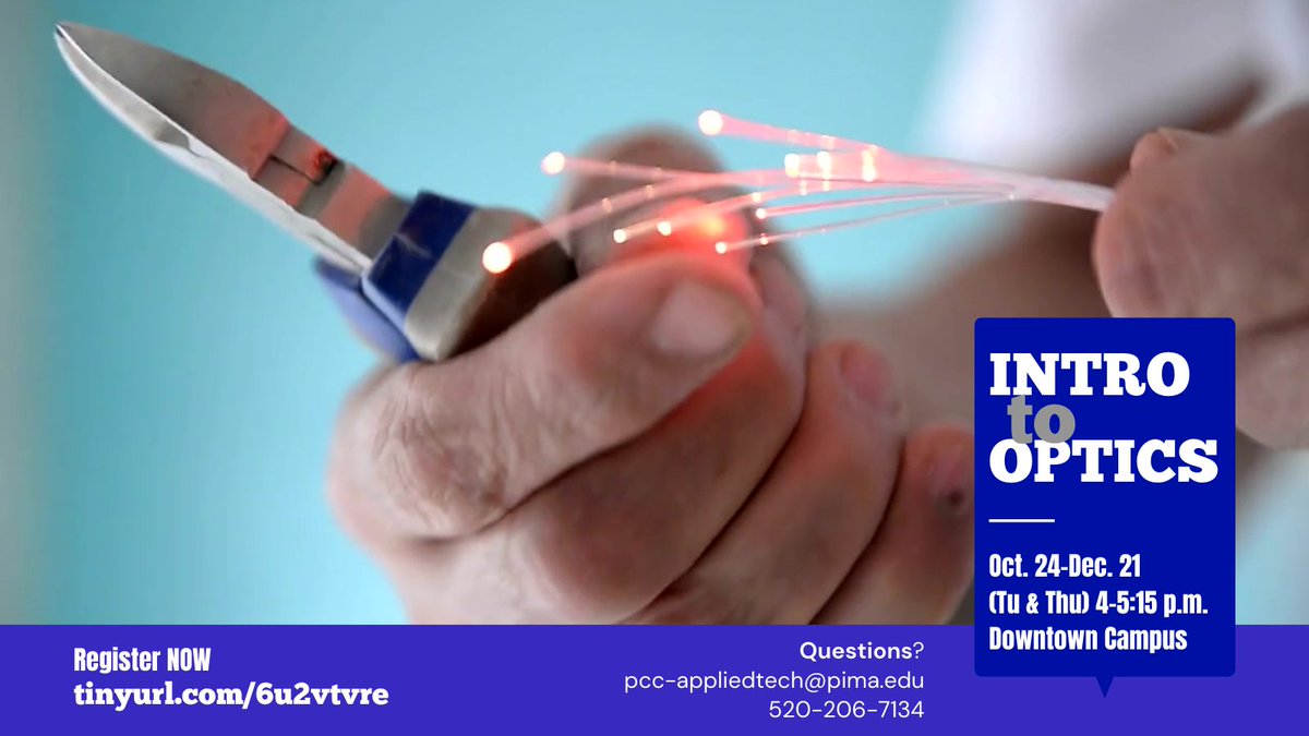 pimatweets's tweet image. Register for #pimacommunitycollege ’s Intro to Optics: tinyurl.com/6u2vtvre
#pimaccworkforce #pimadowntown #pimaccoptics @TucsonAgenda @koldnews @kgun9 @kvoa @TucsonSentinel @tucsonstar @newsconover @TheAZB @UnivisionAZ @TelemundoAZ @TucsonChamber @THispanicChmbr @ConsulMexTuc