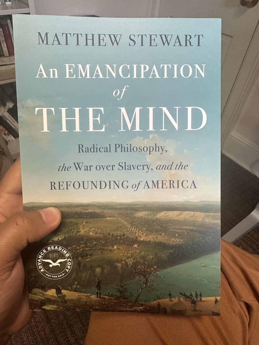 Forthcoming <a href="/wwnorton/">W. W. Norton & Company</a> book by Matthew Stewart looks great: "An Emancipation of the Mind: Radical Philosophy, the War over Slavery, and the Refounding of America": wwnorton.com/books/97813240…