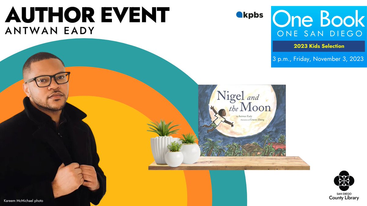 SDCountyLibrary's tweet image. For those who dream big or inspire others to, don&apos;t miss a chance to meet #OneBookOneSanDiego winning author @antwan_eady at 3 p.m., Friday, Nov. 3, @SDASM. Register here for the KPBS hosted event:  eventbrite.com/e/one-book-one…