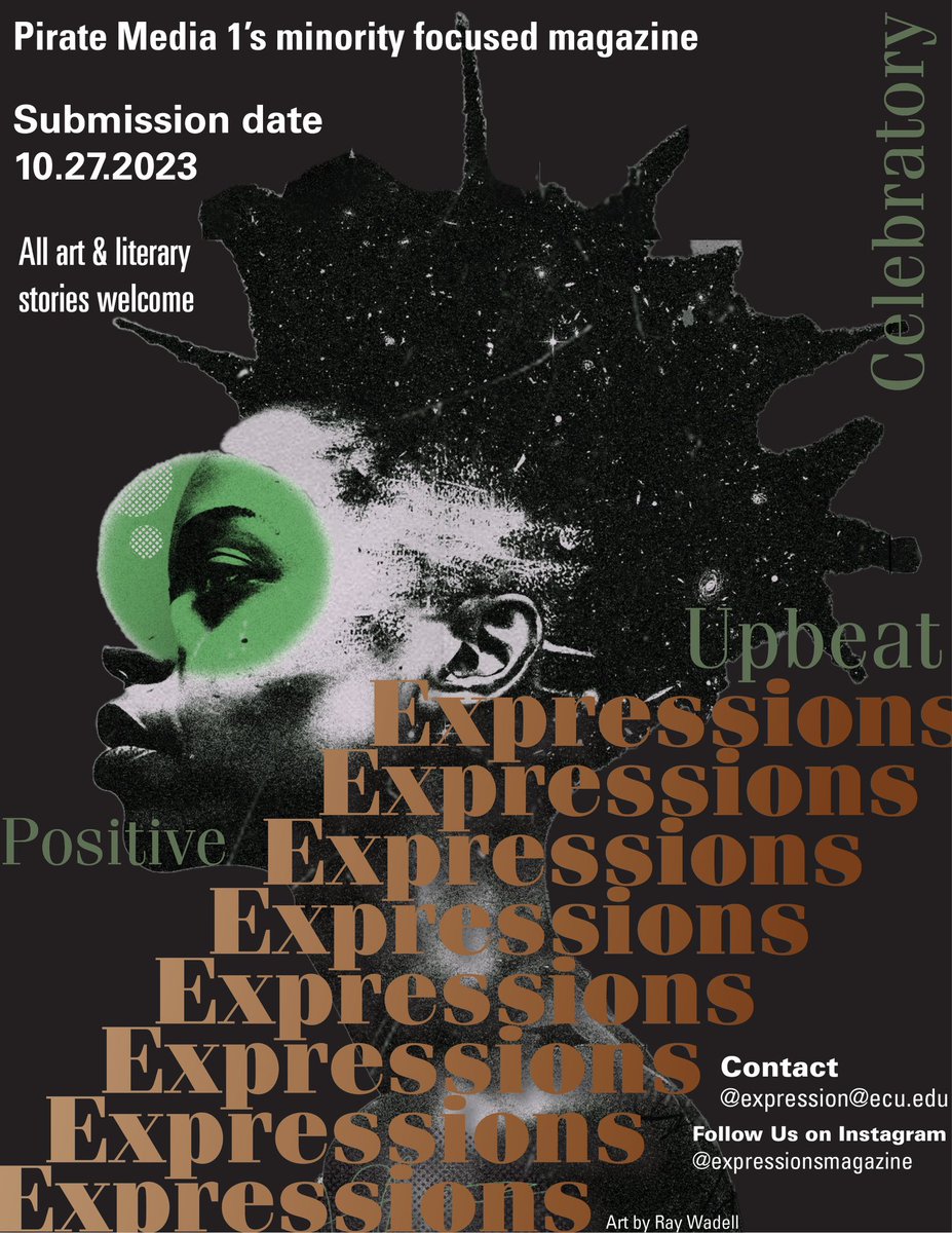 Send your art and literary works to Expressions, ECU’s minority voice publication! The deadline is Oct. 27. Submissions may be sent in as Word Docs, .JPG, .PNG, .MP3, .MP4 or .MOV files. Please send them to expressions@ecu.edu