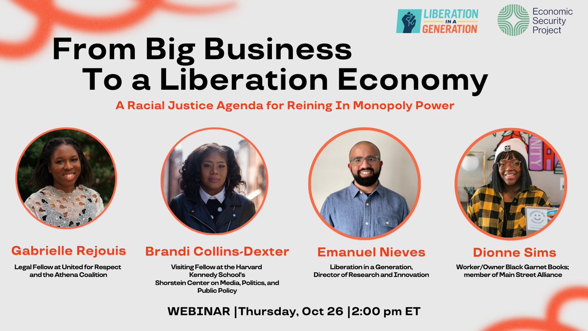 Join us on Oct 26th at 12:00 pm ET for our Big Business To A Liberation Economy Webinar and hear from our amazing speakers, @gabriellexgem (@athenaforall) Brandi Collins-Dexter (@Kennedy_School), @emannieves, and Dionne Sims (@blkgarnetbooks). Register bit.ly/bigbusinessweb…