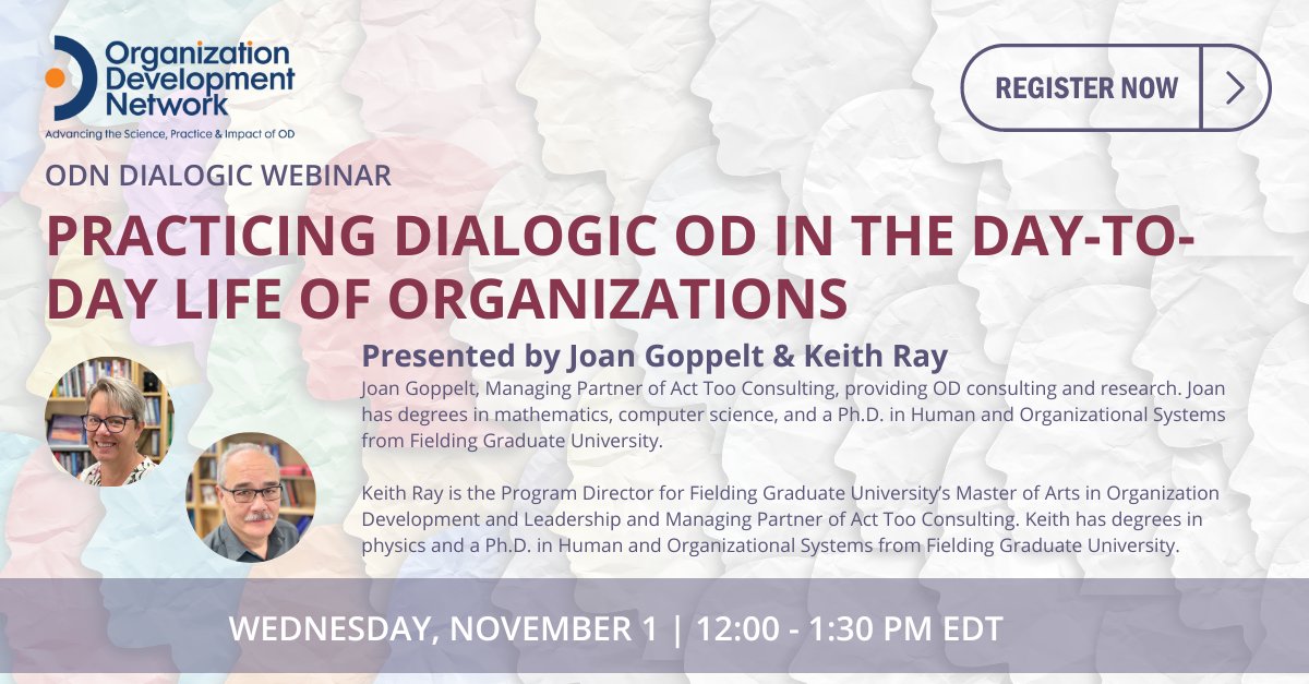 ODNetwork's tweet image. Get ready for our upcoming Dialogic OD webinar - Practicing Dialogic OD in the Day-to-Day Life of Organizations: odnetwork.org/events/EventDe… 

In this session, Joan and Keith will share insights from their Dialogic Process Consultation OD practice.

#DialogicOD #webinar