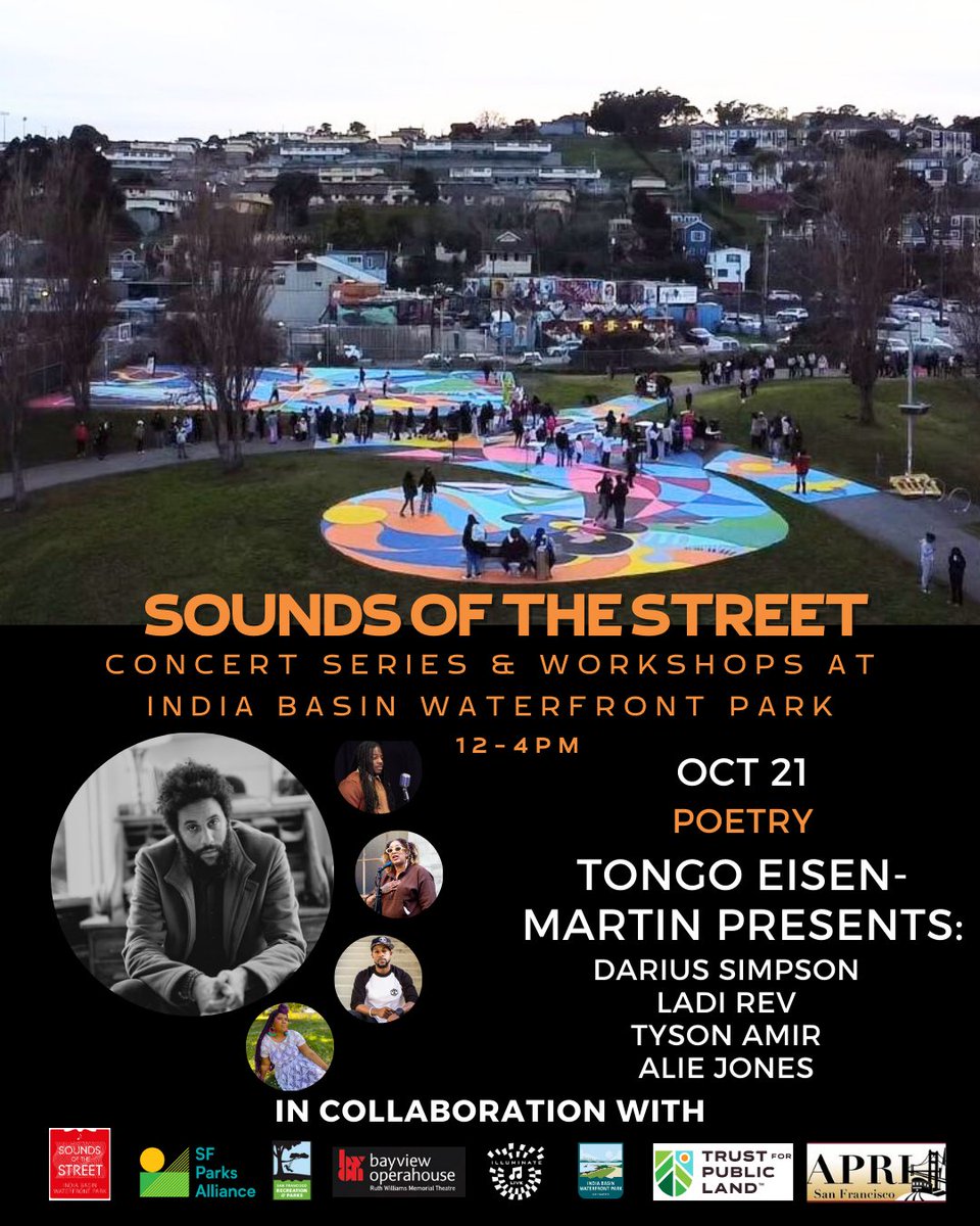 The Sounds of the Street Music & Workshop series at India Basin Waterfront Park continues this Sat, 10/21 from 12-4pm w/ a free workshop & showcase on Poetry led by SF Poet Laureate Tongo Eisen-Martin Joining him will be: Darius Simpson Ladi Rev Ty Amir Alie Jones @recparksf