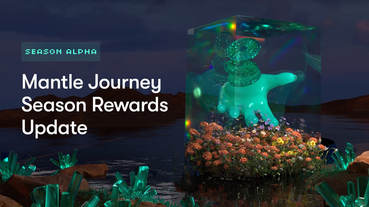 Mantle_Official's tweet photo. 📣 Attention all Mantle Journey participants!

Here's an update on MJ Season Alpha rewards:

👉 Reward Pool Allocation
👉 Tentative Season Alpha End Date

📖 Read more: https://t.co/iTGNgqWNcW https://t.co/PBYlq5a4PR