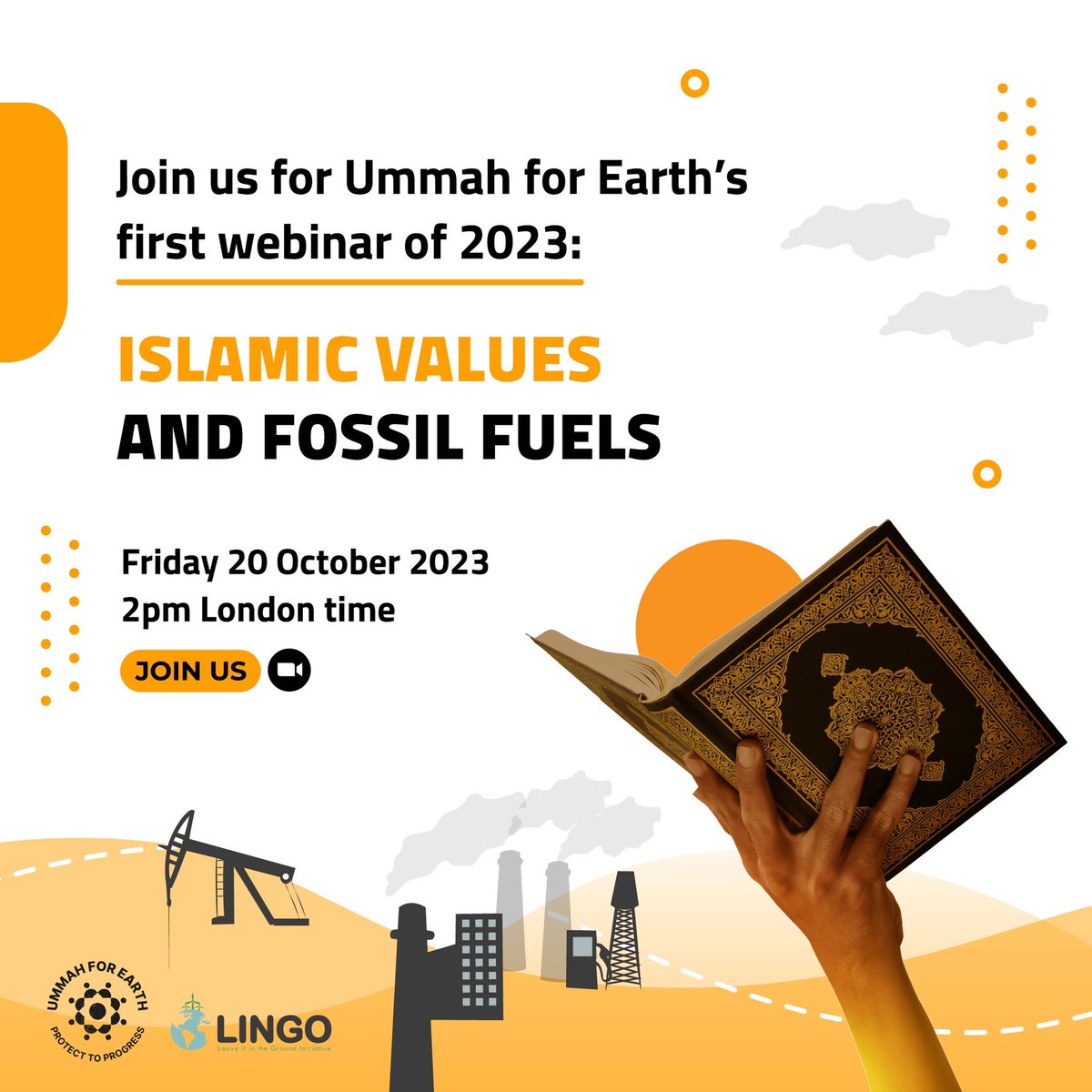 Attend Ummah for Earth’s webinar, “Islamic values and Fossil Fuels,” to discuss the role that Islamic values-based approaches might play in galvanizing action on climate change, especially with the dominance of oil economies in the Middle East where many Muslims reside.