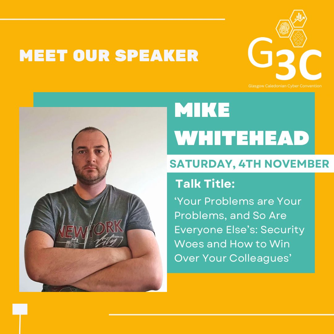 GCUHacking's tweet image. We’re delighted to announce that Mike Whitehead will be delivering a talk at G3C titled ‘You Problems Are Your Probelms and So Are Everyone Else’s: Security Owes and How to Win Over Your Colleagues’

Buy the tickets at eventbrite.co.uk/e/glasgow-cale…

#g3c #ehs #cybersecurity #cybertalk