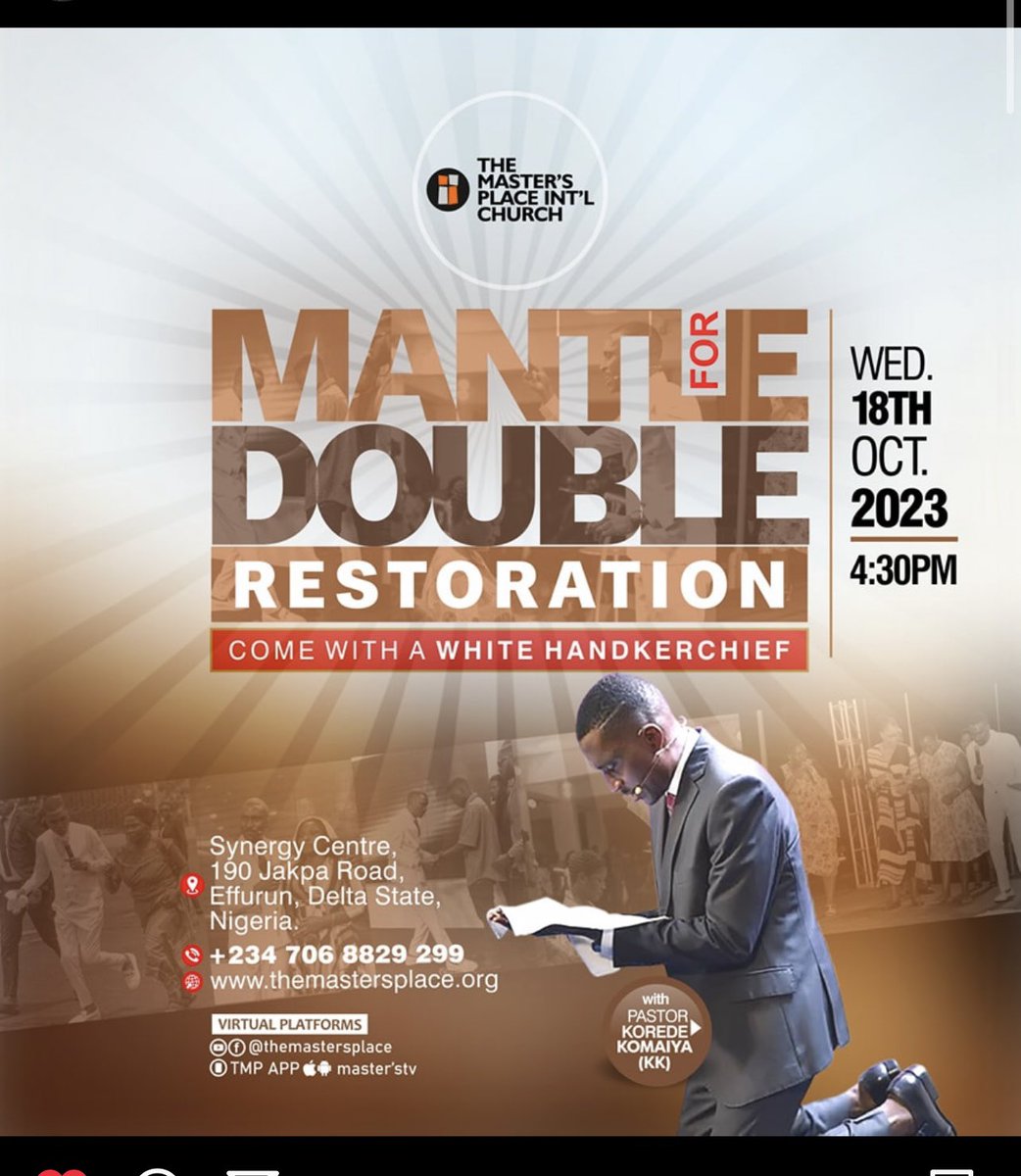 mastersplace's tweet photo. Be connected to an uninterrupted flow of power 🔋for a life free of setbacks, losses, and delays
Join Masters TV live

https://t.co/QZE8E0F8in

It's a double restoration Mantle service. Come with your white handkerchiefs. 
Don't miss out !
#Tmp #DoubleRestoration #Koredekomaiya https://t.co/E1bd3CLelE