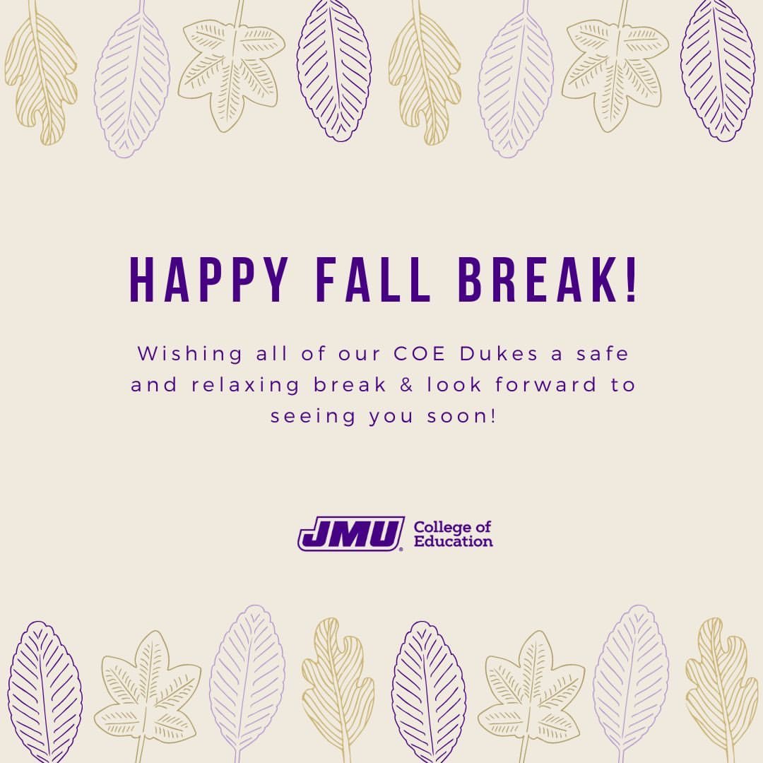JMUCoE's tweet photo. Enjoy your break Dukes! #jmucoe https://t.co/XfO730Aweo