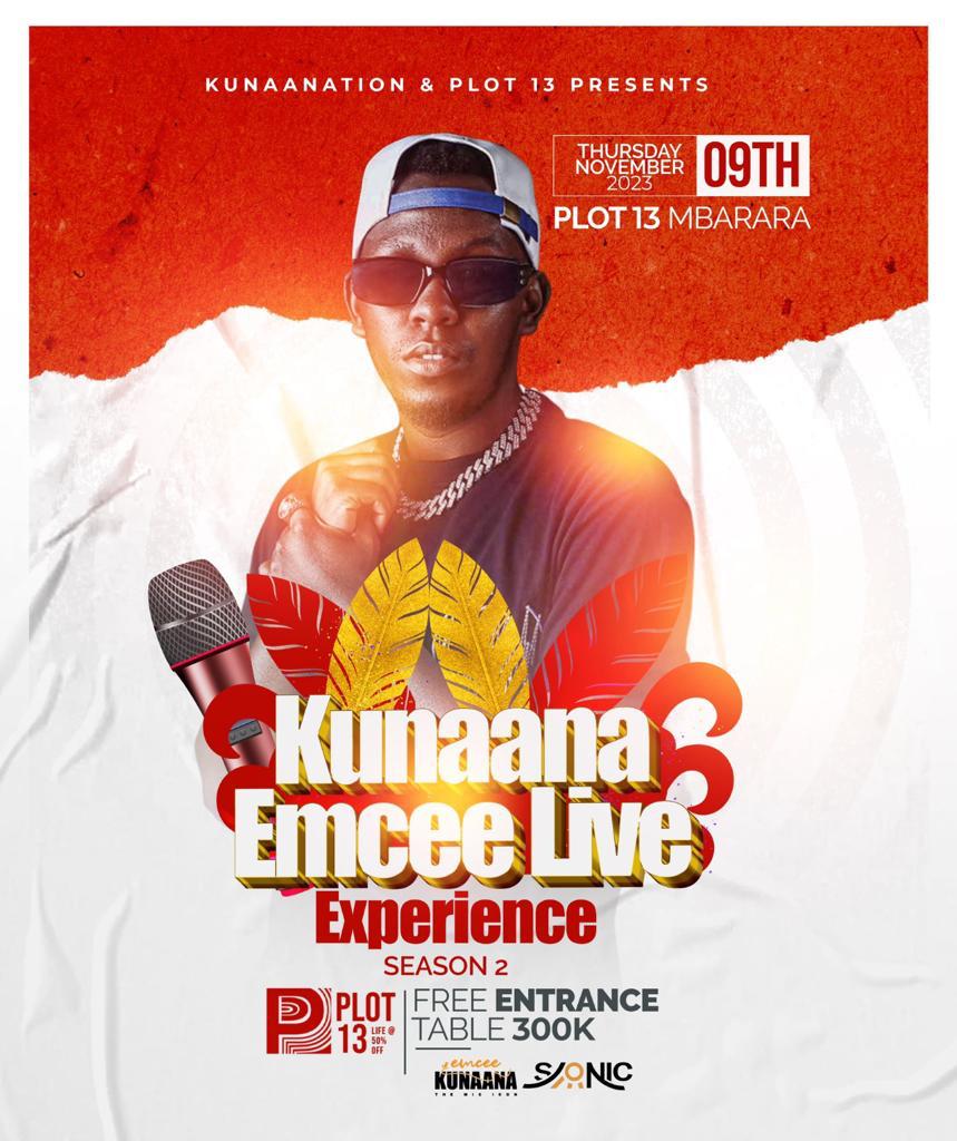 plot13_mbarara's tweet photo. 9th November 2023 @plot13_mbarara invites u for the Kunaana Emcee Live Experience Season 2 https://t.co/QzNtLjS9gN