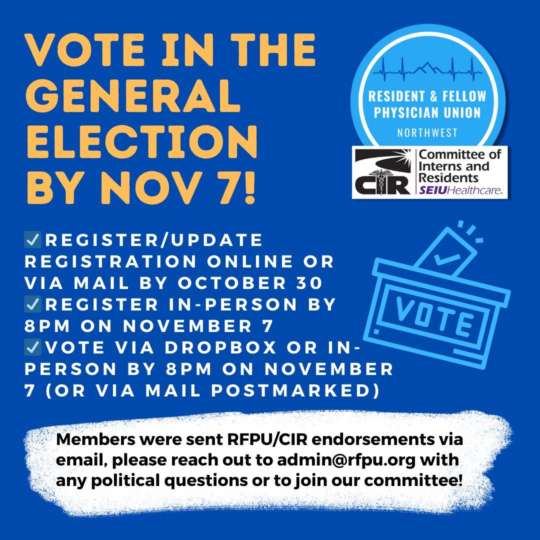 Resident & Fellow Physician Union - Northwest (@rfpu_nw) on Twitter photo 🗳️ The General Election is here! V O T E! 🗳️
✅ Register online/via mail by Oct 30
✅ Register in-person by Nov 7, 8pm
✅ VOTE via dropbox, in-person, or mail postmarked by Nov 7!!
Follow <a href="/kcelections/">King County Elections</a> for more resources and reminders!
#GOTV #RFPUVotes #IAmRFPU #UnionStrong 🗳️ The General Election is here! V O T E! 🗳️
✅ Register online/via mail by Oct 30
✅ Register in-person by Nov 7, 8pm
✅ VOTE via dropbox, in-person, or mail postmarked by Nov 7!!
Follow <a href="/kcelections/">King County Elections</a> for more resources and reminders!
#GOTV #RFPUVotes #IAmRFPU #UnionStrong