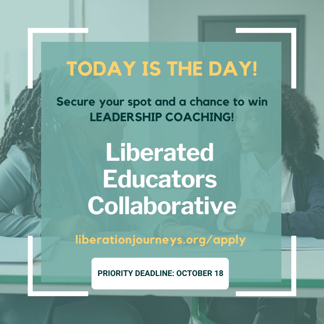 liberationjrnys's tweet photo. 🚨Priority deadline TODAY!🚨 Know teachers passionate about racial justice &amp; student voice? Spread the word about the Liberated Educators Collaborative. Early applicants could win leadership coaching valued at $1200 &amp; selected ones get a $500 stipend! 
https://t.co/nFprUpjTbs https://t.co/TRlB71qj2w