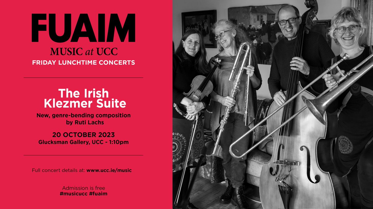 FUAIM returns to the beautiful Glucksman Gallery for this week's concert. We hope you will join us there forThe Irish Klezmer Suite, a new genre-bending composition, composed by Ruti Lachs and performed by the wonderful quartet, The Irish Klezmer Suite Ensemble.