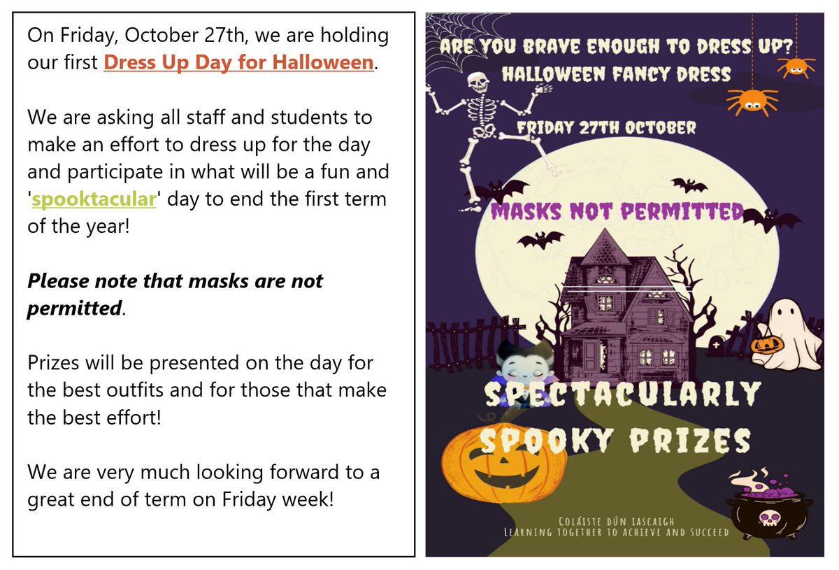 ColDunIascaigh's tweet photo. On Friday, Oct 27th, @ColDunIascaigh are holding our first Dress Up Day for Halloween.  We are asking all staff and students to make an effort to dress up for the day and participate in what will be a fun and 'spooktacular' day to end the first term of the year!

@TipperaryETB https://t.co/ZCbmrnvNl6