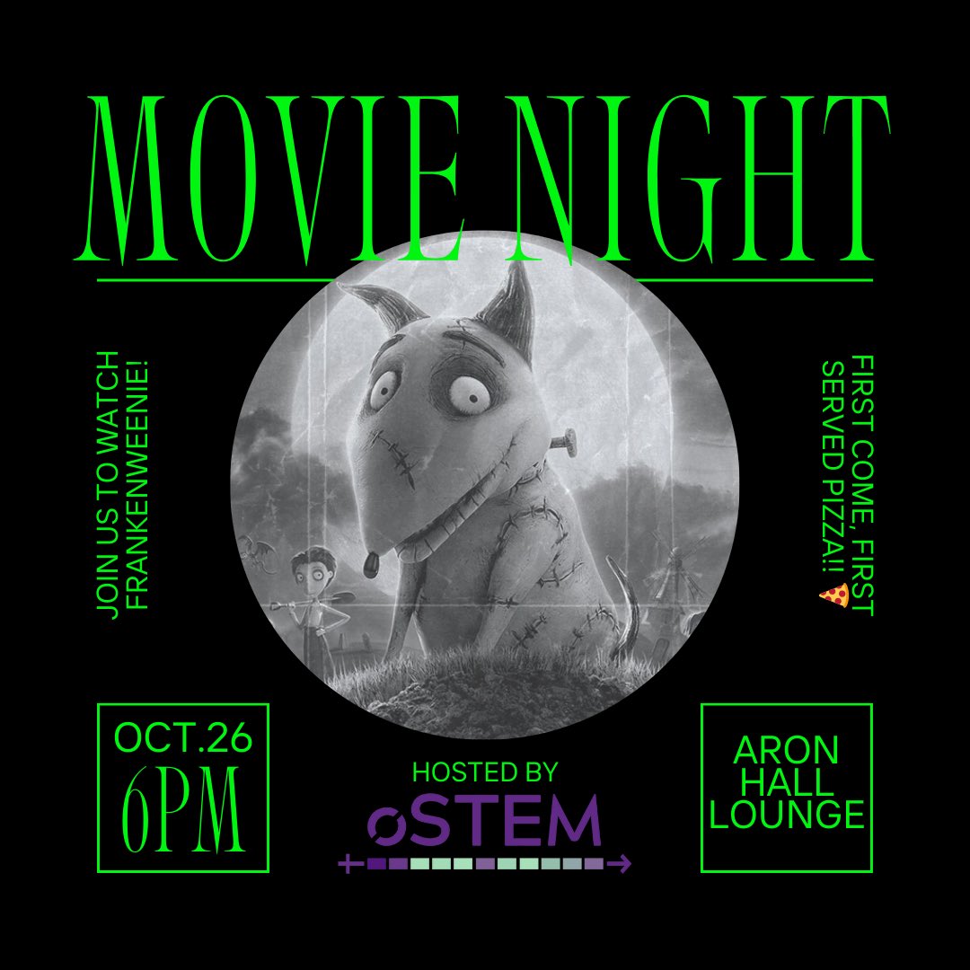 ostematmountsi1's tweet image. 👻🎃🦇🕸️🔮
Get ready for a spooky movie night in the Aron Hall lounge! Join us Thursday, October 26th at 6pm to watch Frankenweenie and eat pizza!!