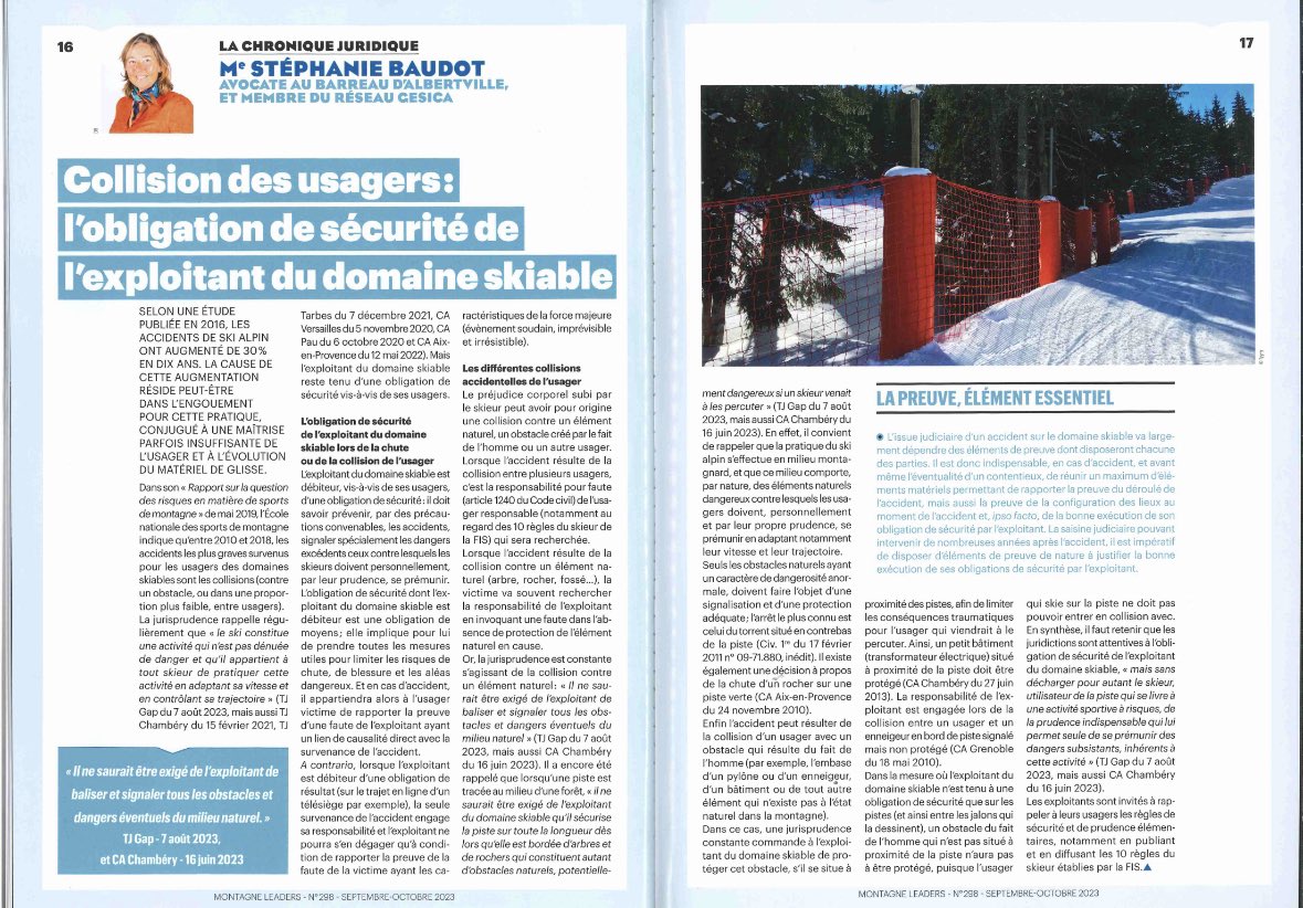 ⛷️⚖️⚠️🚠
Dans <a href="/MontagneLeaders/">Montagne Leaders</a> (distribué aussi au congrès <a href="/DSkiables/">Domaines Skiables</a>) il est question notamment de l’obligation sécurité de l’exploitant au titre des collisions des usagers.
<a href="/GesicaAvocats/">GESICA - Réseau de cabinets d'avocats</a>