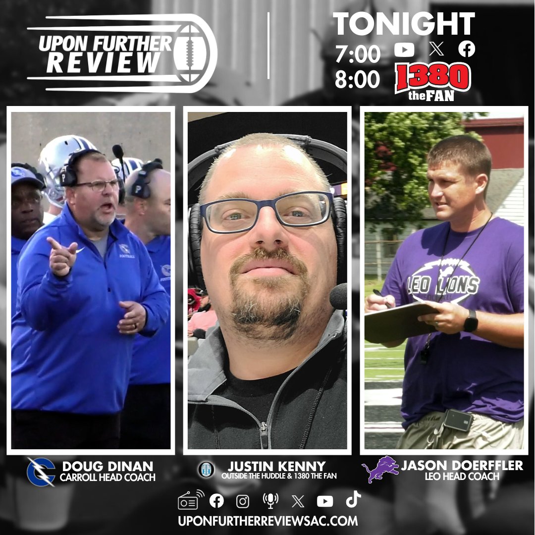 UFR_SAC's tweet photo. 🏈𝗧𝗼𝗻𝗶𝗴𝗵𝘁 𝗢𝗻 𝙐𝙥𝙤𝙣 𝙁𝙪𝙧𝙩𝙝𝙚𝙧 𝙍𝙚𝙫𝙞𝙚𝙬 

❌⭕️ Beyond The Xs &amp; Os with @CarrollFB coach Doug Dinan &amp; @LeoLionFootball coach Jason Doerffler

🎧 Plus, a Call To The Booth with @jkennyOPS  

🎙️ 7:00 on YouTube, Facebook &amp; X/Twitter 
📻 8:00 on @1380thefan https://t.co/febmohLLN2