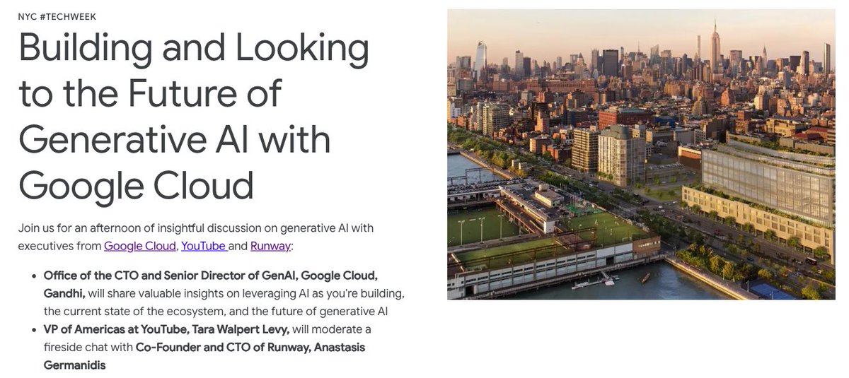 Samantha Rodriguez (@samtrodriguez) on Twitter photo Looking forward to <a href="/googlecloud/">Google Cloud</a> <a href="/GoogleStartups/">Google for Startups</a> #GenAI event tomorrow for #NYTechWeek where guests will hear from <a href="/agermanidis/">Anastasis Germanidis</a> (Co-Founder & CTO <a href="/runwayml/">Runway</a>), <a href="/tarawlevy/">Tara Walpert Levy</a> (VP, Americas <a href="/YouTube/">YouTube</a>) and <a href="/geeztweets/">Kawal Gandhi</a> (Sr. Dir. of GenAI <a href="/googlecloud/">Google Cloud</a>)!
RSVP here: rsvp.withgoogle.com/events/buildin… Looking forward to <a href="/googlecloud/">Google Cloud</a> <a href="/GoogleStartups/">Google for Startups</a> #GenAI event tomorrow for #NYTechWeek where guests will hear from <a href="/agermanidis/">Anastasis Germanidis</a> (Co-Founder & CTO <a href="/runwayml/">Runway</a>), <a href="/tarawlevy/">Tara Walpert Levy</a> (VP, Americas <a href="/YouTube/">YouTube</a>) and <a href="/geeztweets/">Kawal Gandhi</a> (Sr. Dir. of GenAI <a href="/googlecloud/">Google Cloud</a>)!
RSVP here: rsvp.withgoogle.com/events/buildin…