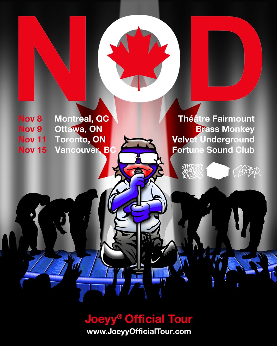 🇨🇦🇨🇦🇨🇦Joeyy® Official Tour presents: 'NOD Tour Canada' a Joeyy® Official Tour featuring <a href="/boggyshed/">Marlon DuBois</a> <a href="/shedtheory/">Shed Theory</a> <a href="/Eera0/">Yasha</a> &amp; special guests this time IN CANADA. 🇨🇦🇨🇦🇨🇦