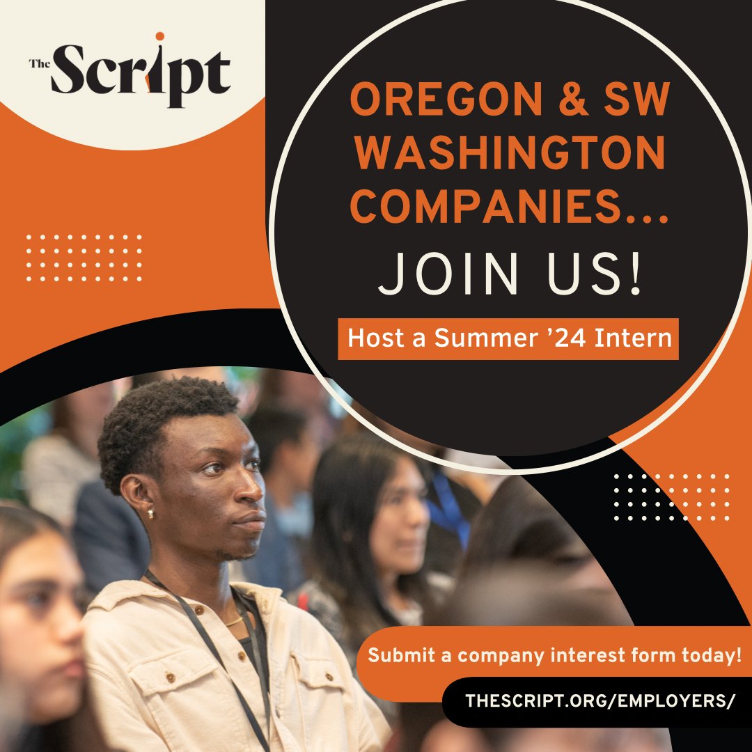 Hey, Oregon &amp; SW Washington companies! Ready to elevate your impact?

Secure your spot for The Script Internship 2024 and be a catalyst for change! 🌟 Dive into the details at (thescript.org/employers/) and ignite the excitement by submitting your interest form!
