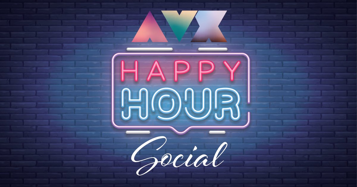 Don’t miss the AVX Happy Hour Social! Networking, Samplings and Prizes!! 3-5 today! 1-3 tomorrow!