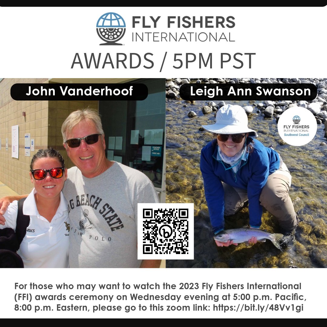 SWCFlyFishing's tweet photo. JOIN US at 5pm pacific coast time, to watch online the FFI 2023 awards which include TWO (2) SWCFFI recipients:  John Vanderhoof &amp; Leigh Ann Swanson! https://t.co/ovJZP8rqGL