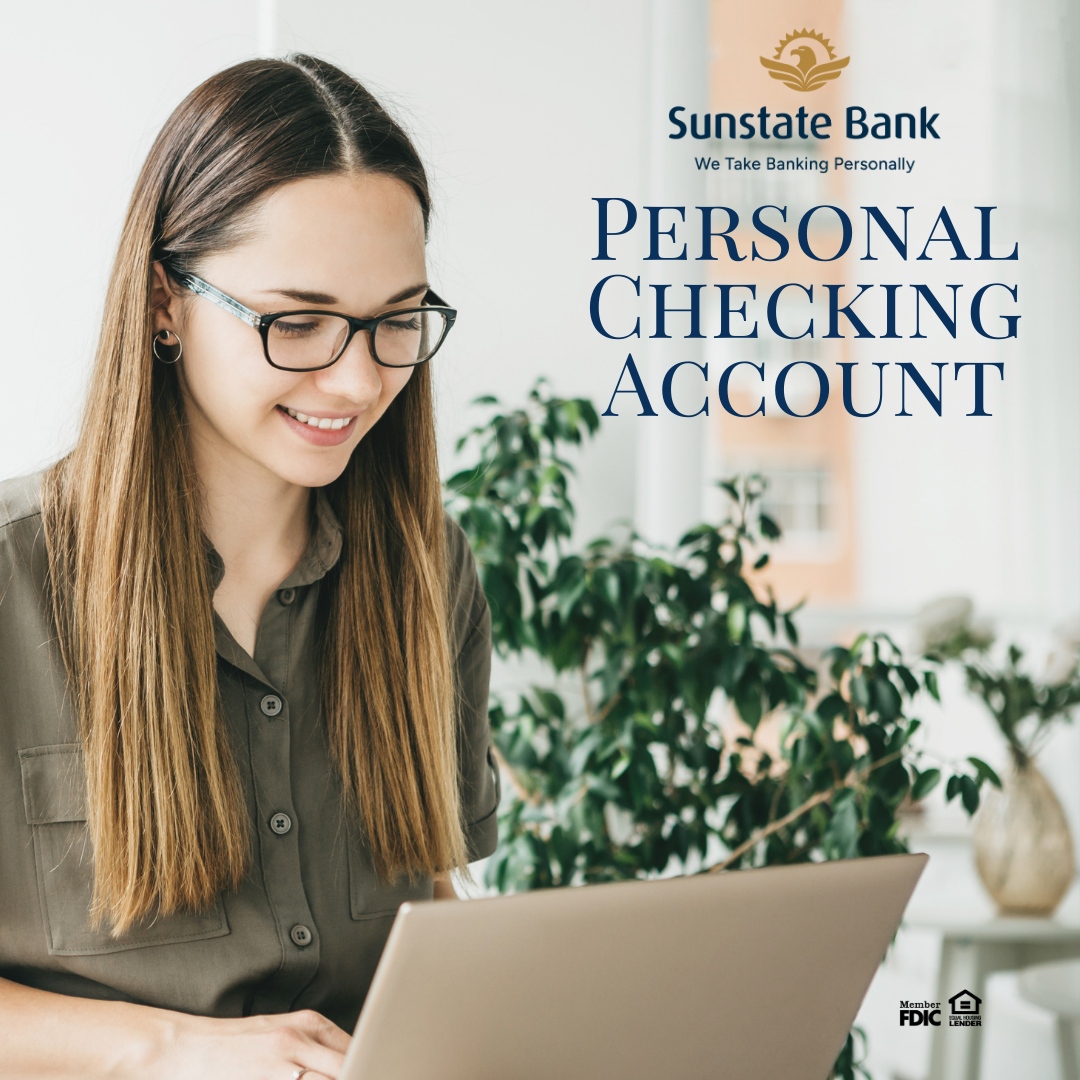 SunstateBank's tweet photo. Discover Sunstate Bank's Everyday Checking Account - Simple, Convenient, and Accessible. Learn more at a branch near you! https://t.co/rhmAGc0TVF