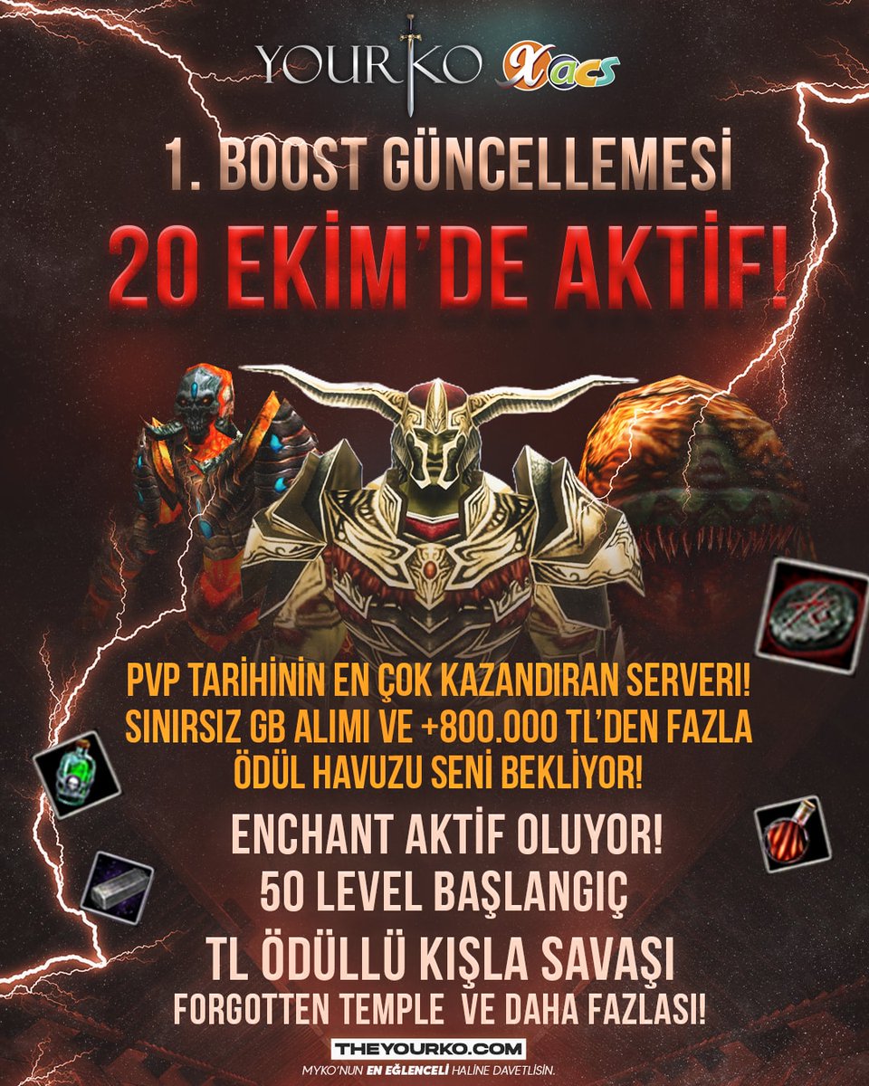 Myko'nun Atası Yourko'da ilk Boost Güncellemesi 20 Ekimde Aktif oluyor!
  +800.000 TL Ödül havuzu! 
Klasgame üzerinden sınırsız GB alımı devam ediyor!
 Enchant sistemi ile birlikte onlarca yenilik sizlerle birlikte olacak! 
Client; theyourko.com/download/clien…