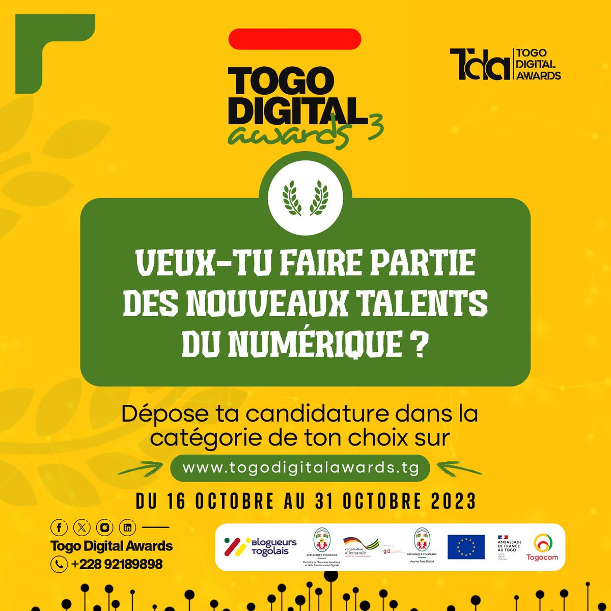 Si tu veux faire partie des nouveaux talents du numérique, inscris ton projet ici - togodigitalawards.tg

Inscription ouverte jusqu’au 31 octobre 2023, à minuit. 

#TDA2022