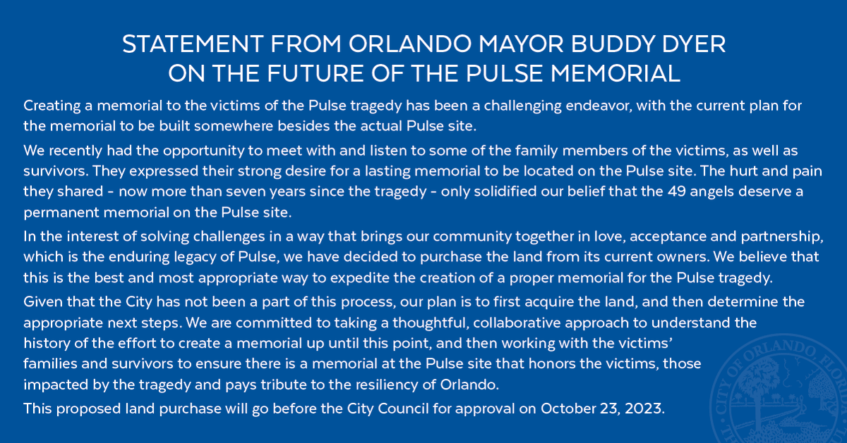 orlandomayor's tweet photo. We recently met with some families of the victims, and survivors of the Pulse tragedy, who shared their desire for a permanent memorial at the Pulse site. To expedite the creation of a lasting memorial to honor the 49 angels, the City of Orlando is pursuing purchasing the site. https://t.co/WYdqS5KgLx