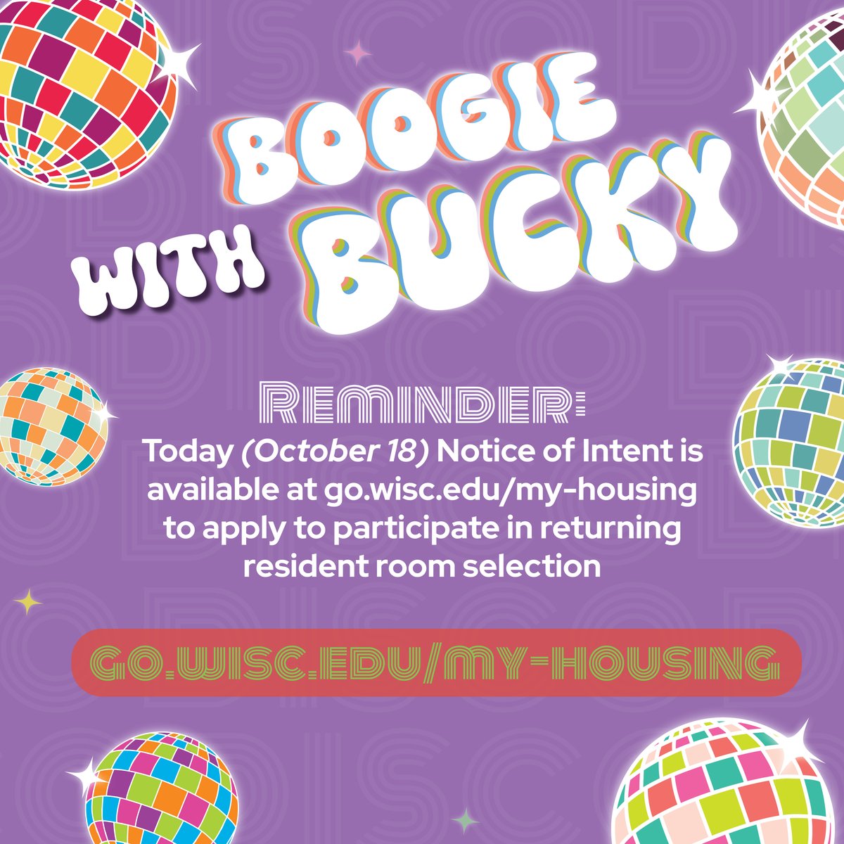 Hey, Badgers! Want to #LiveWithBucky again next year? Complete your Notice of Intent before October 25 to apply to participate in resident room selection! go.wisc.edu/my-housing