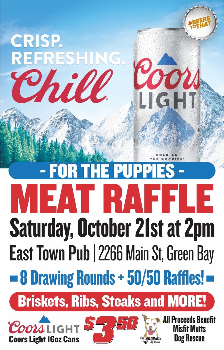 KayBevDist's tweet photo. Meat Raffle for the PUPPIES🐶 East Town Pub, October 21st, starting @ 2 Pm!! Enjoy Coors Light for $3.50 while 8 rounds of drawings take place!🍻 https://t.co/fLjievJeJk