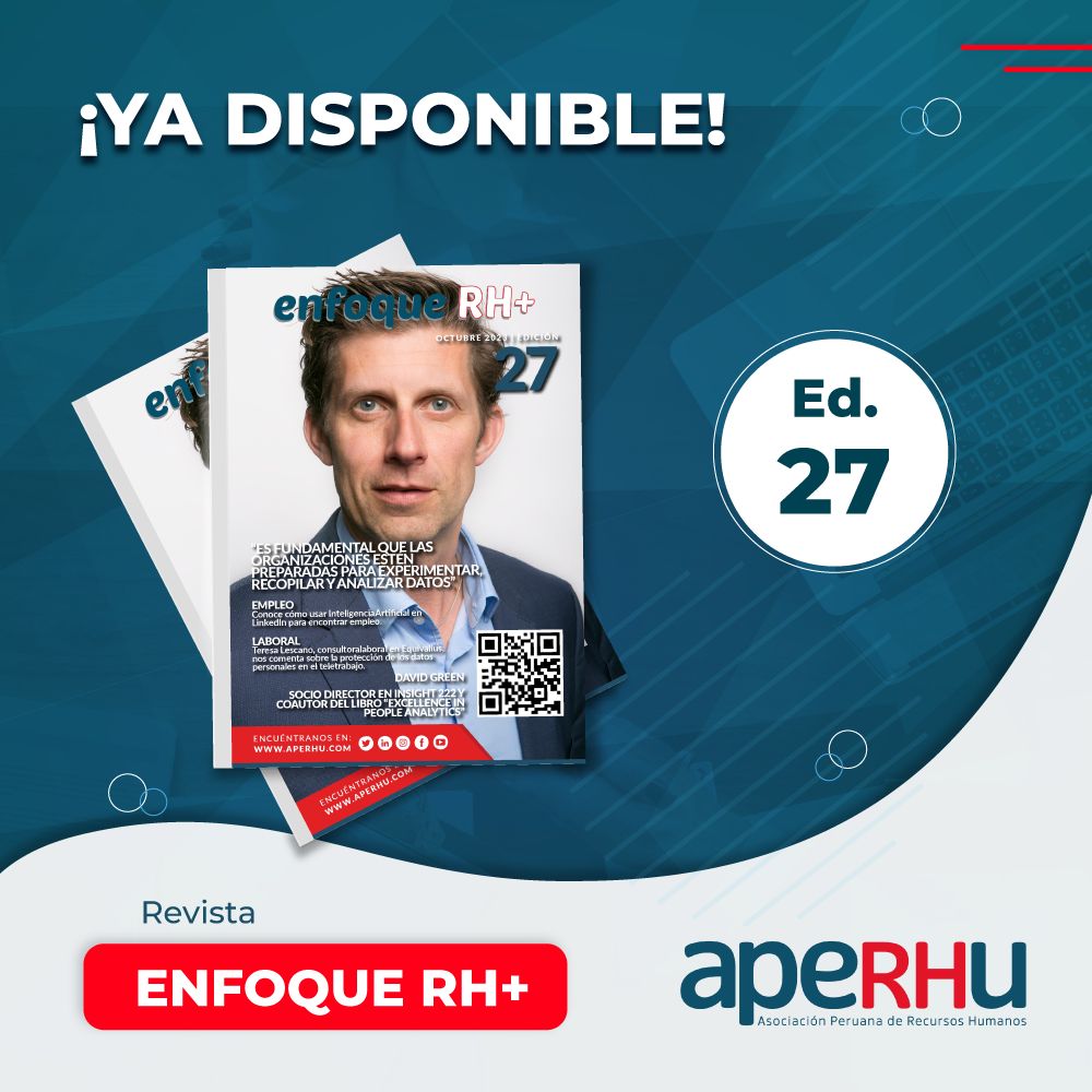📍 Edición N° 27 de la Revista "Enfoque RH+" de APERHU. 🙌

Ingresa de manera gratuita 👉 bit.ly/Revista27