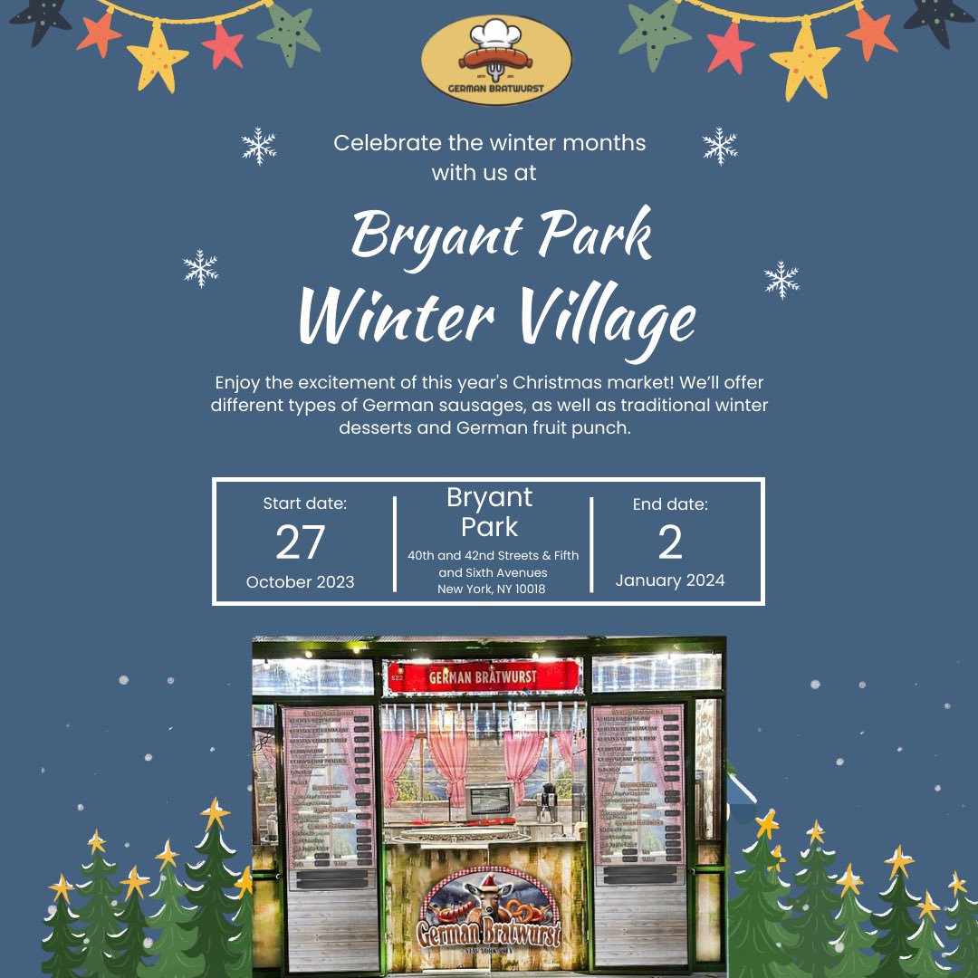 ❄️ Fall is coming to a close and it’s starting to get cold outside ⛄️ 

That means it‘s just about time for Christmas market season at Bryant Park Winter Village🎅🎉 

Weekdays, our booth will be open from 11 am to 8 pm, and on the weekends we’ll serve you from 11 am to 9 pm 🌭🔥
