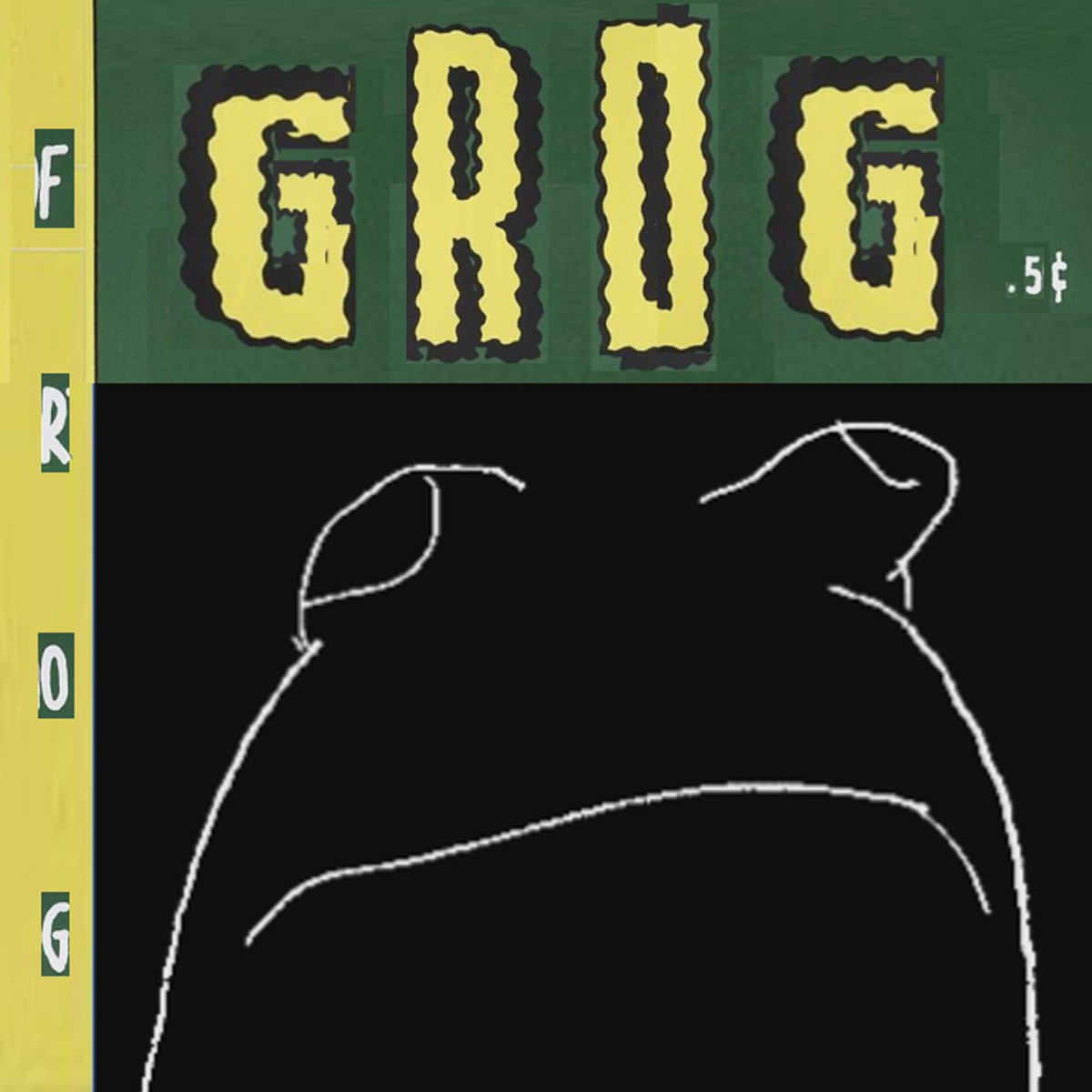 GROG

11/17

THE RETURN 

FIRST SINGLE OUT NEXT FRIDAY