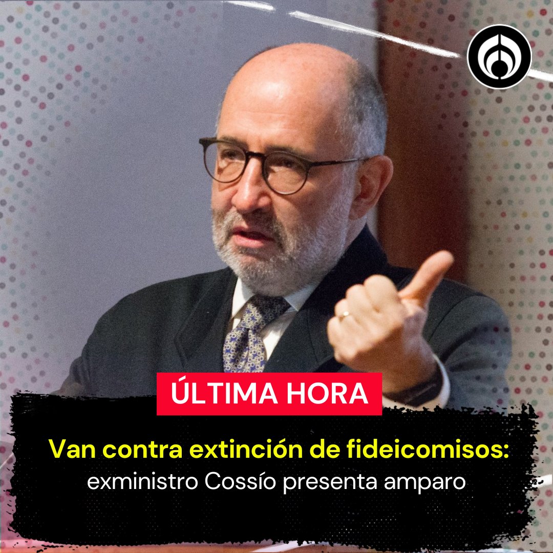 🚨 #ÚLTIMAHORA | 🫢 El ministro en retiro José Ramón Cossío dio a conocer que presentó un recurso de amparo contra la desaparición de los fideicomisos que benefician a trabajadores del Poder Judicial de la Federación, aprobada por diputados de la 4T. 

Y dice estar preocupado por