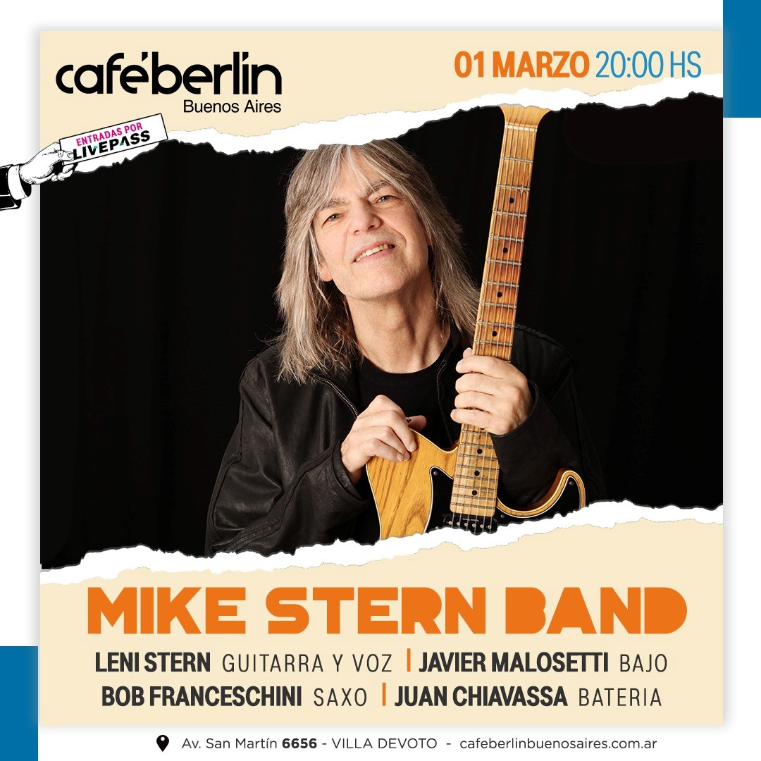ARGENTINA! Mike is excited to visit @cafeberlinbsas March 1, 2024! Featuring Mike, @LENISTERN, Bob Franceschini, @javiermalosetti & Juan Chiavassa! LEARN MORE: cafeberlinbuenosaires.com.ar
