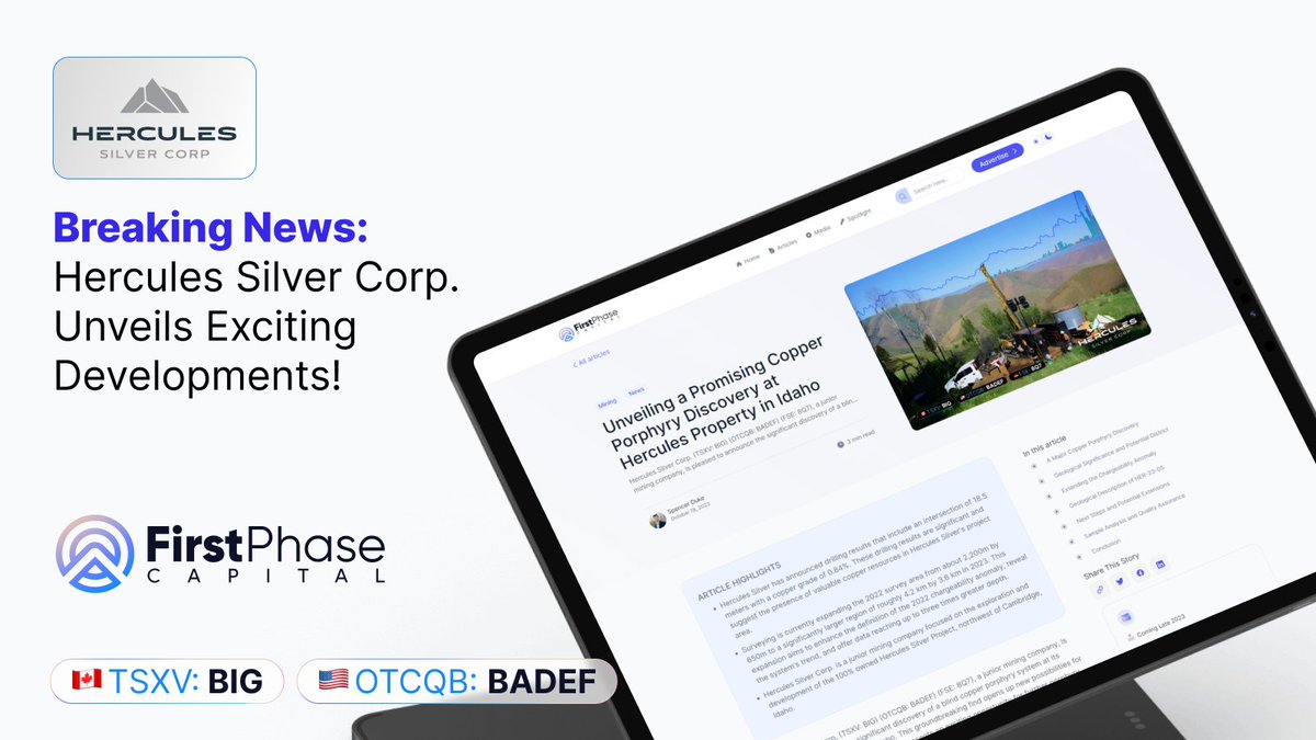 Hercules Silver Corp. shares promising updates! 🌟

🚀 Drill Results: 18.5m intersection with 0.84% copper grade—indicating valuable resources!
🌐 Survey Expansion: Going big in 2023, 4.2km x 3.6km area to uncover deeper insights.

firstphasecapital.com/articles/unvei…