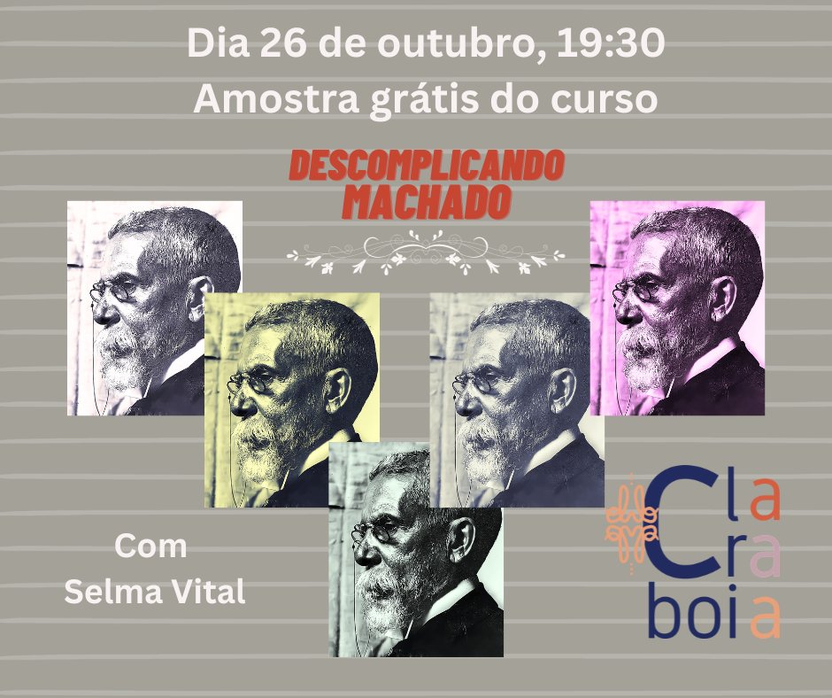 vital_selma's tweet photo. Semana que vem, dia 26 de outubro, às 19:30, venha provar o gostinho do curso online Descomplicando Machado. Aula amostra grátis! Para receber o link, inscreva-se: https://t.co/u4HRa5Fb3m e leia o conto Um Homem Célebre. https://t.co/cX88yM26tj