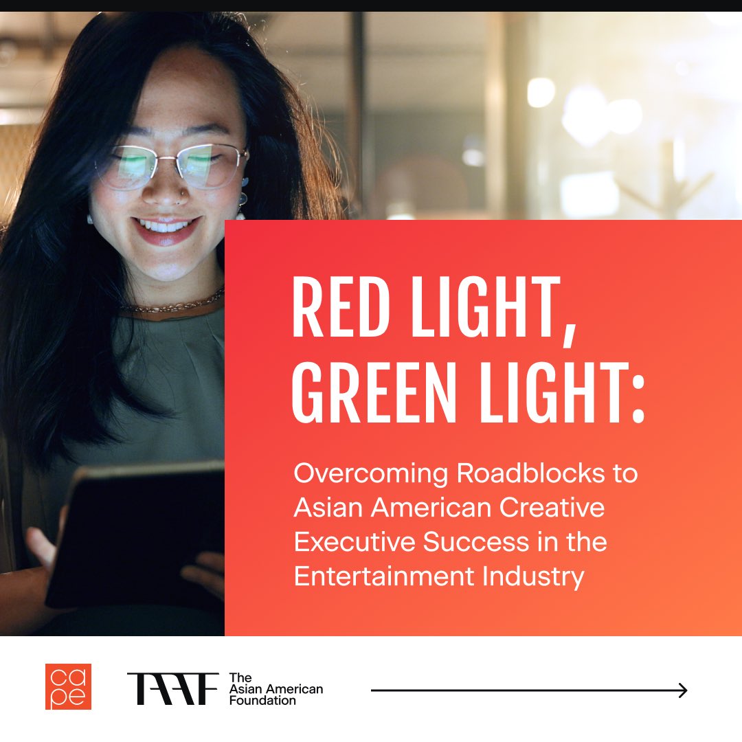 taaforg's tweet photo. “Red Light, Green Light: Overcoming Roadblocks to Asian American Creative Executive Success in the Entertainment Industry” is a study by TAAF &amp; @CAPEUSA, focusing on the experience of Asian American creatives in the entertainment industry.

Read the study: https://t.co/pIG0dNcBcQ https://t.co/zPCD1v72Iy